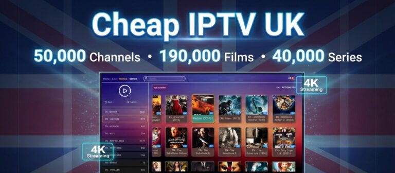 Best and cheapest IPTV UK 2026 offering 50,000+ live TV channels, 183,000 movies, and 40,000 TV series. Fast streaming with 4K/FHD quality, anti-freeze servers, and 24/7 support.